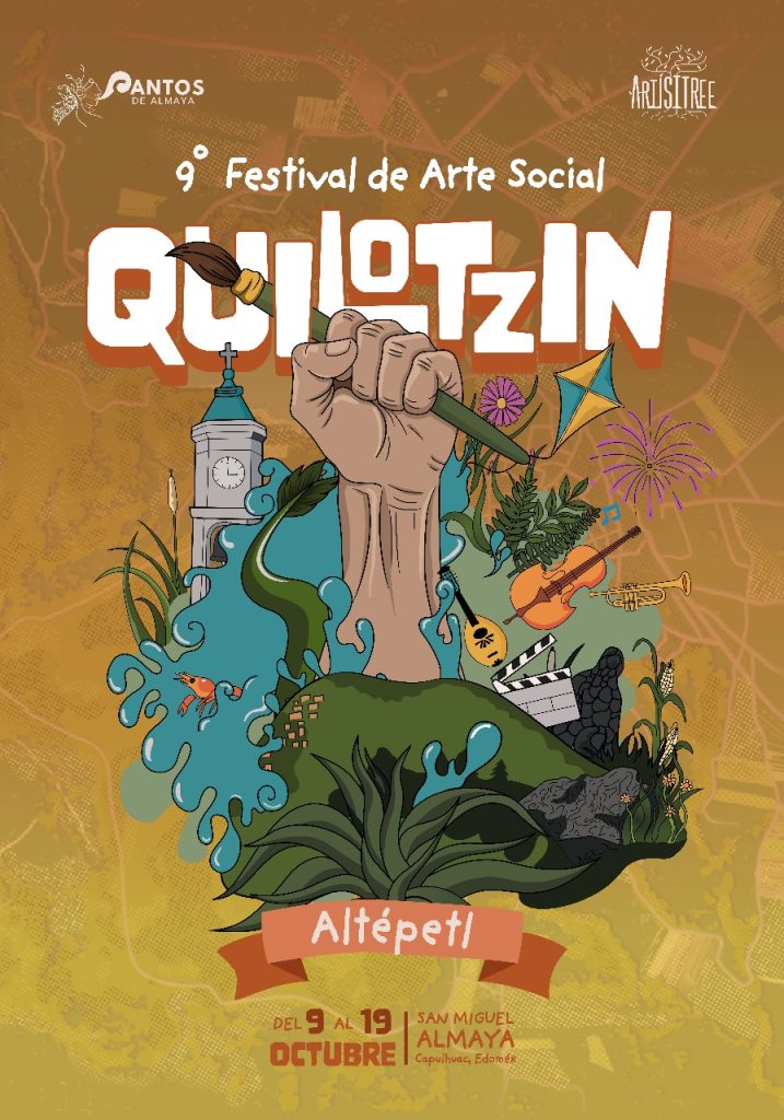 No te Puedes Perder el 9° Festival de Arte Social Quilotzin